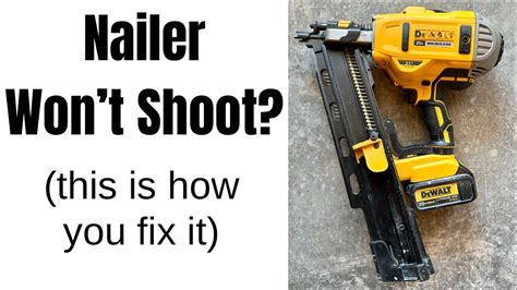 dewalt nail gun not firing|DeWalt nail gun issue